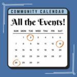 A calendar with the title "Community Calendar" and "All the Events!" below it, with a few circled dates.